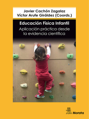 cover image of Educación Física infantil. Aplicación práctica desde  la evidencia científica